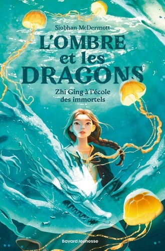 mcdermott-siobhan-l-ombre-et-les-dragons-tome-01-zhi-ging-a-l-ecole-des-immortels_0
