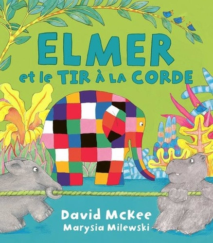 mckee-david-elmer-et-le-tir-a-la-corde_0