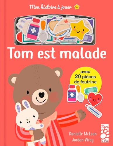 mclean-danielle-3b-wray-jordan-tom-est-malade-avec-20-pieces-de-feutrine_0