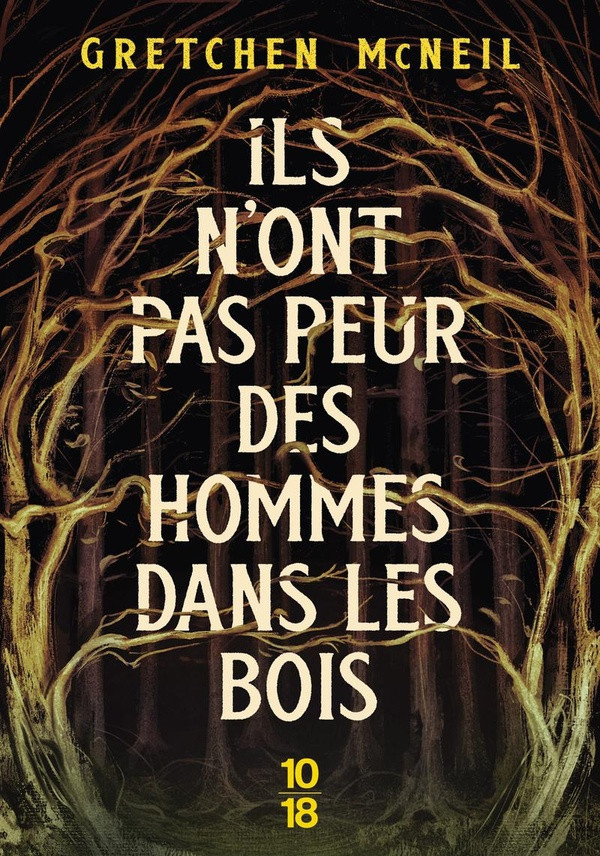 mcneil-gretchen-ils-n-ont-pas-peur-des-hommes-dans-les-bois_0
