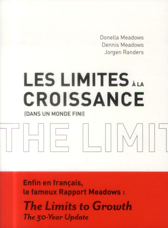 meadows-donella-h-meadows-dennis-l-randers-jorge-les-limites-a-la-croissance-dans-un-monde-fini-le-rapport-meadows-30-ans-apres_0