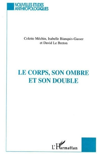 mechin-colette-3b-bianquis-isabelle-3b-le-breton-dav-le-corps-son-ombre-et-son-double_0