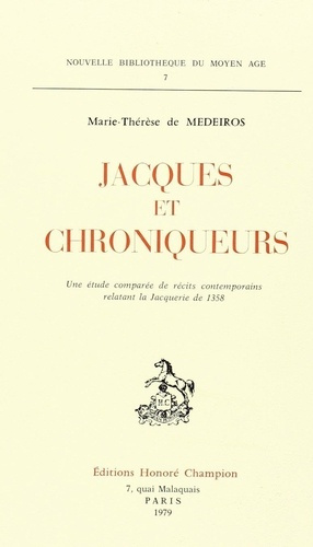 medeiros-marie-th-jacques-et-les-chroniqueurs-une-etude-comparee-de-recits-contemporains-relatant-la-jacquerie-de-13_0