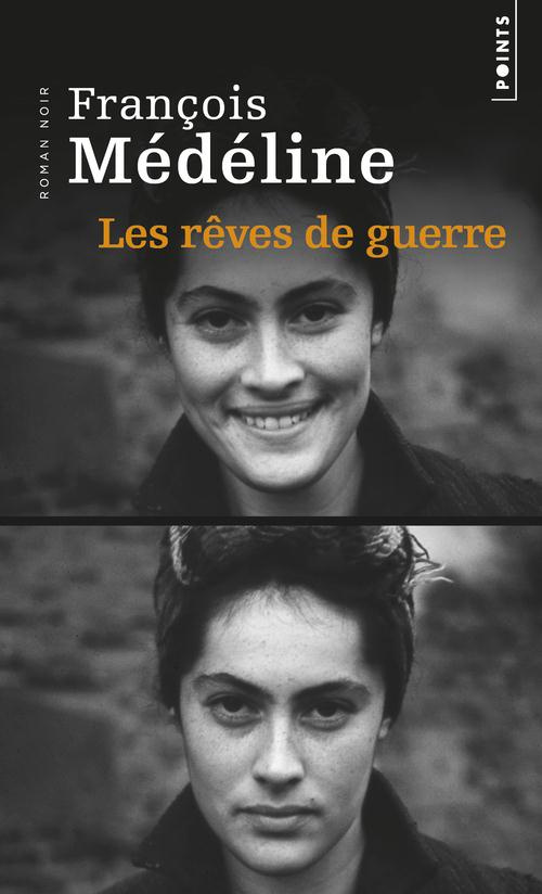 medeline-francois-les-reves-de-guerre_0