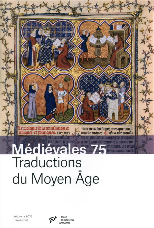 medievales-n-75-automne-2018-traductions-du-moyen-age_0
