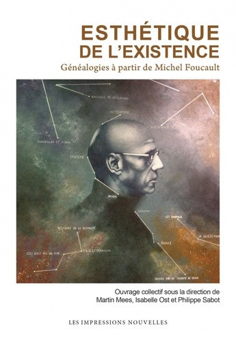 mees-martin-ost-isabelle-sabot-philippe-esthetique-de-l-existence-genealogies-a-partir-de-michel-f_0