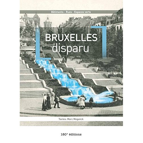 meganck-marc-bruxelles-disparu-tome-1_0