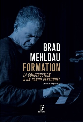 mehldau-brad-cugny-laurent-formation-la-construction-d-un-canon-personnel_0