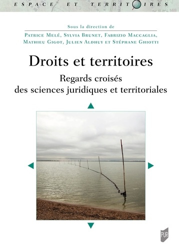 mele-patrice-brunet-sylvia-maccaglia-fabrizio-droits-et-territoires-regards-croises-des-sciences-juridiques-et-territoriales_0