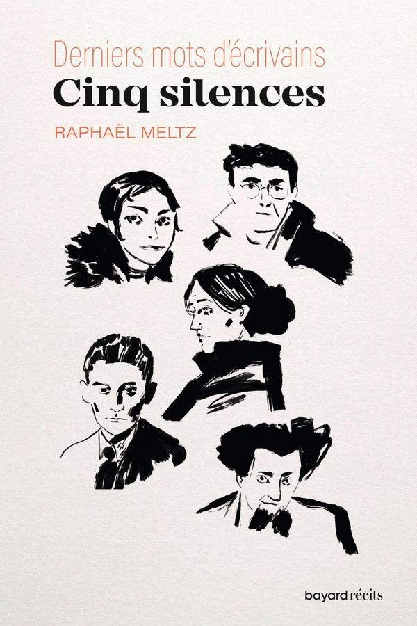 meltz-raphael-demange-odile-cinq-silences-derniers-mots-d-ecrivains_0