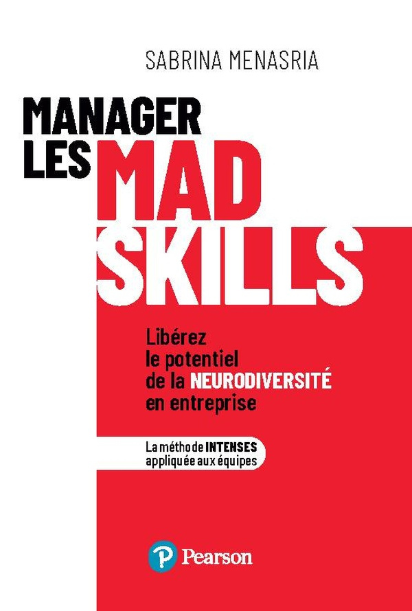 menasria-sabrina-manager-les-mad-skills-liberez-le-potentiel-de-la-neurodiversite-en-entreprise_0