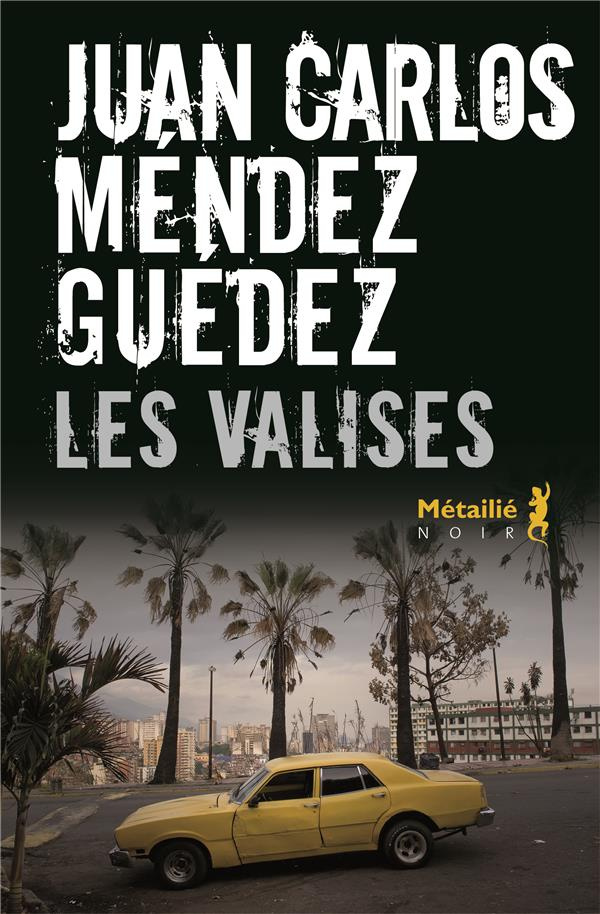 mendez-guedez-juan-carlos-3b-solis-rene-les-valises_0