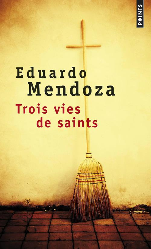 mendoza-eduardo-3b-maspero-francois-trois-vies-de-saints_0
