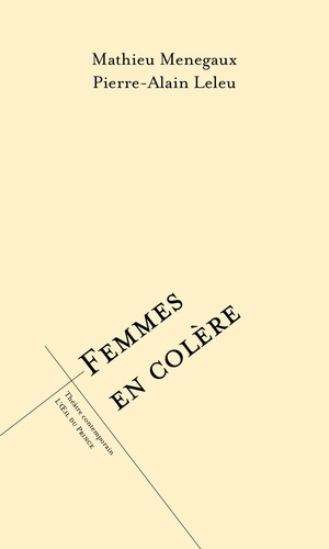 menegaux-mathieu-leleu-pierre-alain-femmes-en-colere_0
