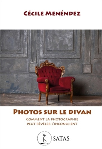 menendez-cecile-photos-sur-le-divan-comment-la-photographie-peut-reveler-l-inconscient_0