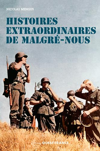 mengus-nicolas-histoires-extraordinaires-de-malgre-nous_0