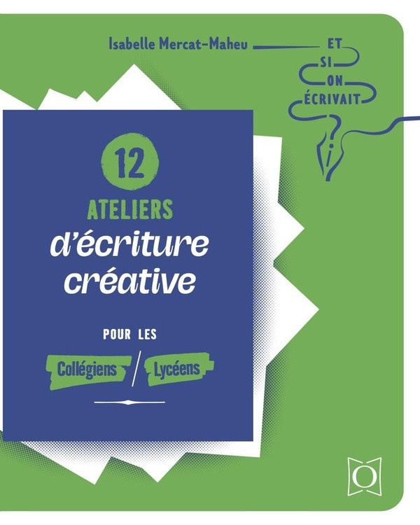 mercat-maheu-isabelle-12-ateliers-d-ecriture-creative-pour-les-collegiens-lyceens_0