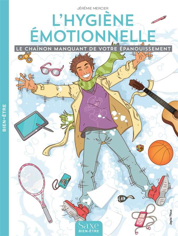 mercier-jeremie-3b-marie-sophie-l-hygiene-emotionelle-le-chainon-manquant-de-votre-epanouissement_0