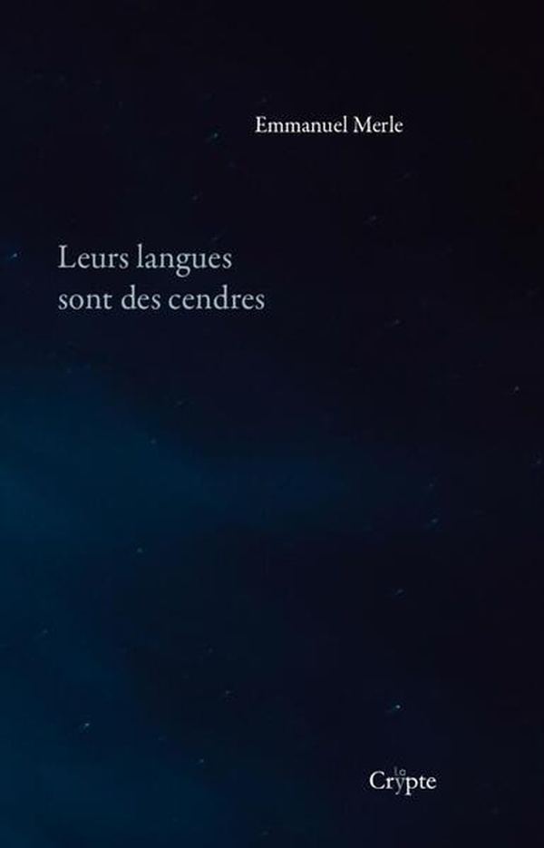 merle-emmanuel-leurs-langues-sont-des-cendres_0