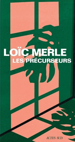 merle-loic-les-precurseurs_0