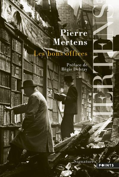 mertens-pierre-3b-debray-regis-les-bons-offices-edition-revue-et-corrigee_0