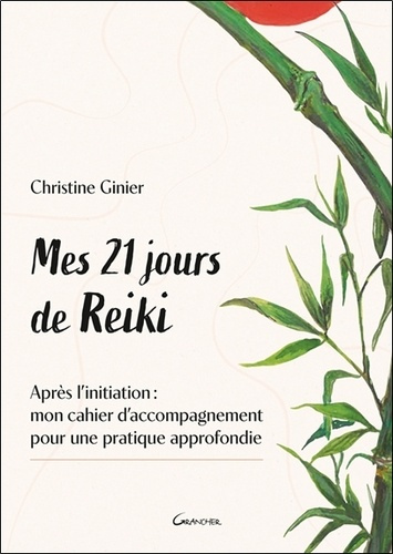 mes-21-jours-de-reiki-apres-l-initiation-mon-cahier-d-accompagnement-pour-une-pratique-approfond_0