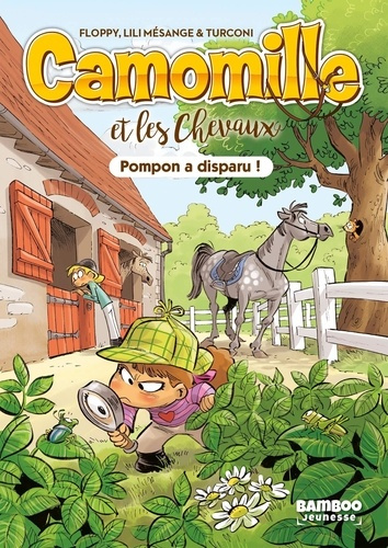 mesange-lili-turconi-stefano-camomille-et-les-chevaux-poche-tome-01-pompon-a-disparu_0