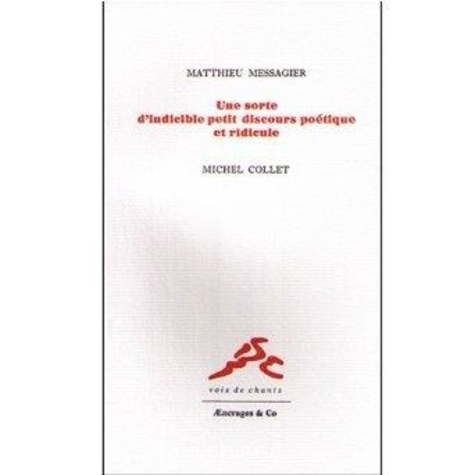 messagier-matthieu-une-sorte-d-indicible-petit-discours-poetique-et-ridicule_0