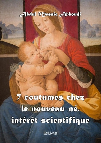messie-abboudi-abdul-7-coutumes-chez-le-nouveau-ne-interet-scientifique-reedition_0