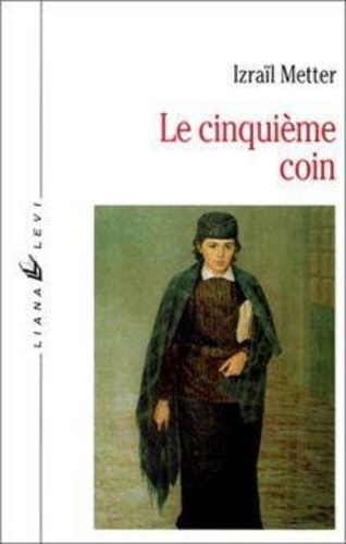 metter-izrail-le-cinquieme-coin-recit_0