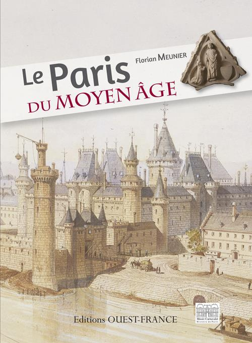 meunier-florian-le-paris-du-moyen-age_0