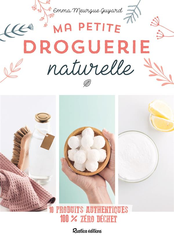 meurgue-guyard-emma-3b-curt-claire-ma-petite-droguerie-naturelle-des-produits-authentiques-100-zero-dechet_0