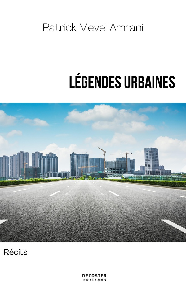 mevel-amrani-patrick-legendes-urbaines-recits_0