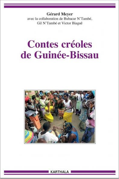 meyer-gerard-n-tambe-bubacar-n-tambe-gil-bia-contes-creoles-de-guinee-bissau_0