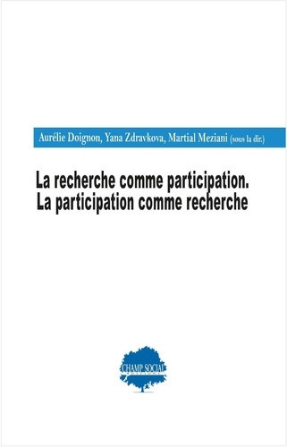 meziani-martial-doignon-aurelie-zdravkova-yana-la-recherche-comme-participation-la-participation-comme-recherche_0