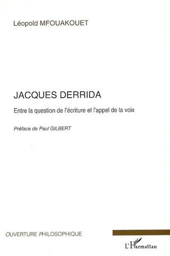mfouakouet-leopold-jacques-derrida-entre-la-question-de-l-ecriture-et-l-appel-de-la-voix_0