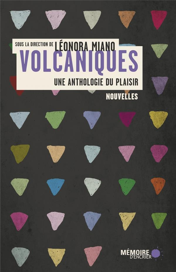 miano-leonora-volcaniques-une-anthologie-du-plaisir_0