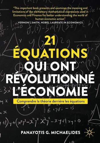michaelides-panayotis-g-21-equations-qui-ont-revolutionne-notre-economie-comprendre-la-theorie-derriere-les-equations_0