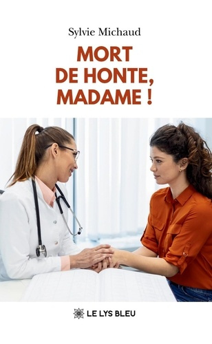 michaud-sylvie-mort-de-honte-madame_0