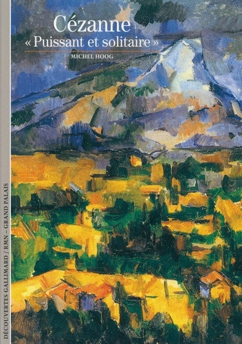 michel-hoog-cezanne-puissant-et-solitaire_0