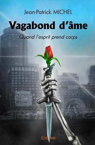 michel-jean-patrick-vagabond-d-ame-quand-l-esprit-prend-corps_0