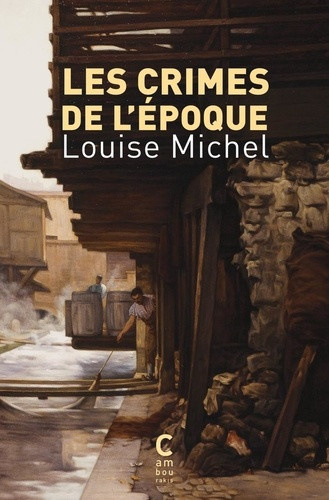 michel-louise-les-crimes-de-l-epoque_0