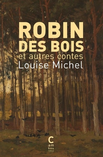michel-louise-robin-des-bois-et-autres-contes_0