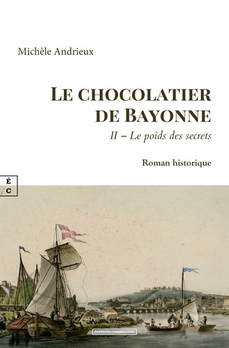 michele-andrieux-le-chocolatier-de-bayonne-ii-ae-le-poids-des-secrets_0