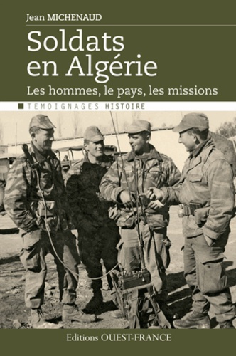 michenaud-jean-soldats-en-algerie-le-pays-les-hommes-les-missions_0