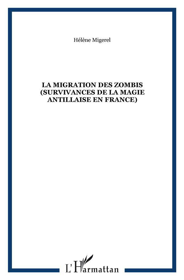 migerel-helene-la-migration-des-zombis-survivances-de-la-magie-antillaise-en-france_0