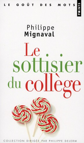 mignaval-philippe-le-sottisier-du-college_0