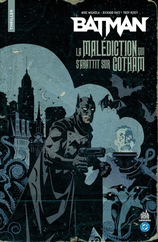 mignola-mike-nixey-troy-urban-comics-nomad-batman-la-malediction-qui-s-abattit-sur-gotham_0