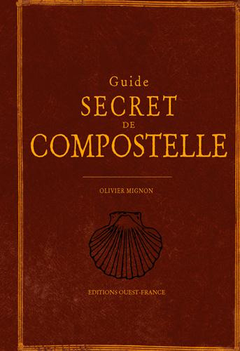 mignon-olivier-guide-secret-de-compostelle_0