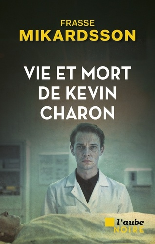 mikardsson-frasse-vie-et-mort-de-kevin-charon_0